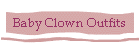 Baby Clown Outfits