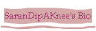 SaranDipAKnee's Bio